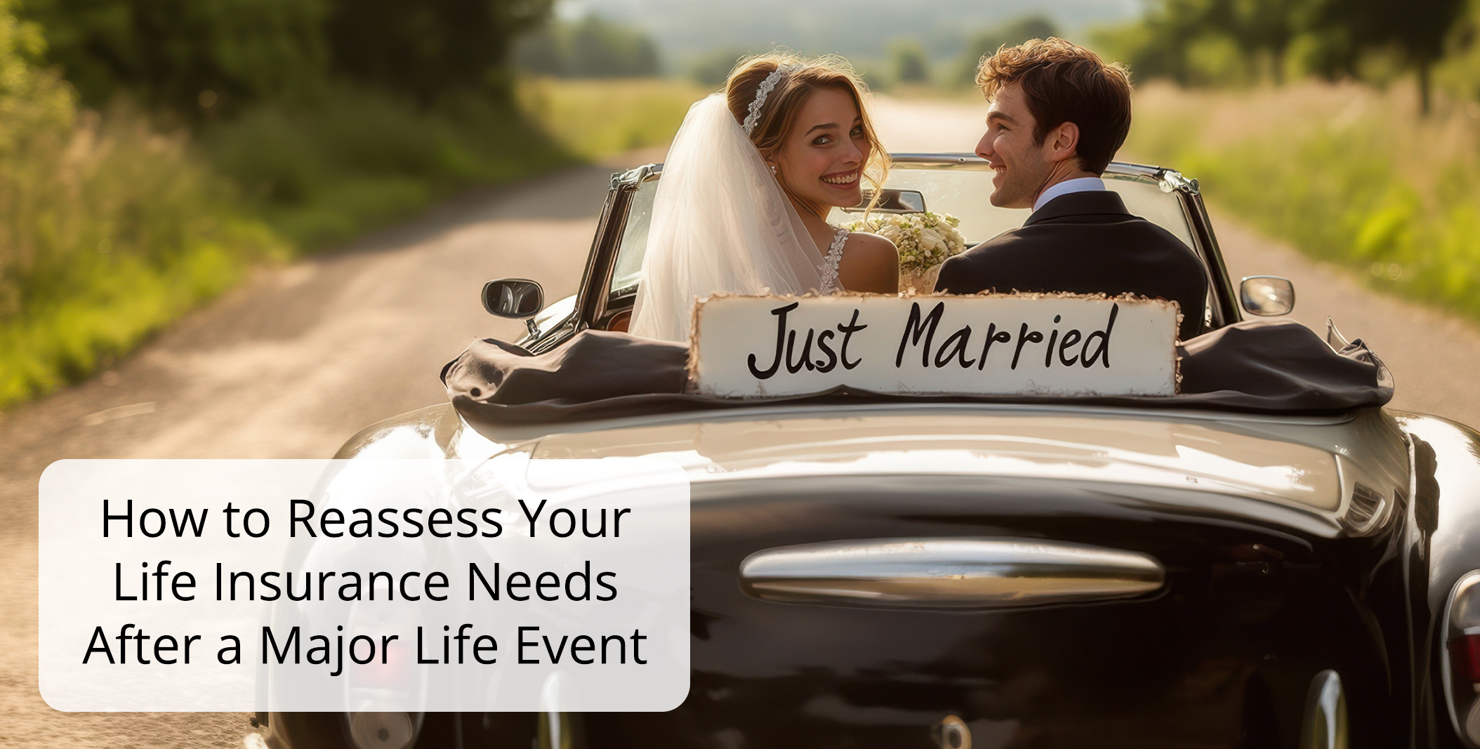 How to Reassess Your Life Insurance Needs After a Major Life Event